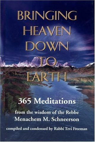 Bringing Heaven Down to Earth
