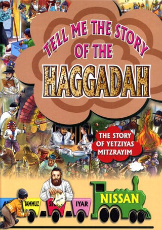 Tell Me the Story of the Haggadah for Passover