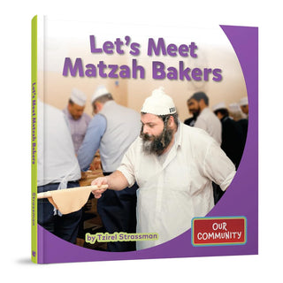 Let's Meet Matzah Bakers