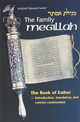 The Family Megillah: The Book of Esther - Introduction, Translation, and Concise Comment