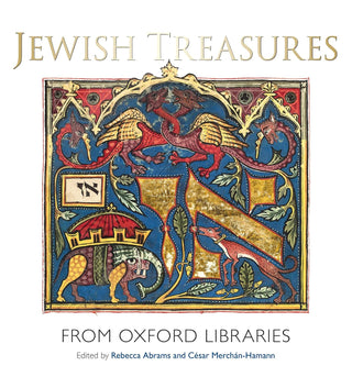 Jewish Treasures from Oxford Libraries