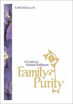 Family Purity : A Guide to Marital Fulfillment