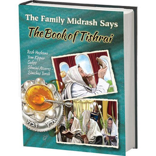 Family Midrash Say: The Book Of Tishrei