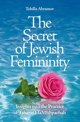 The Secret of Jewish Femininity