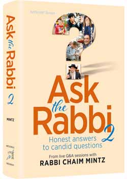 Ask The Rabbi Vol 2