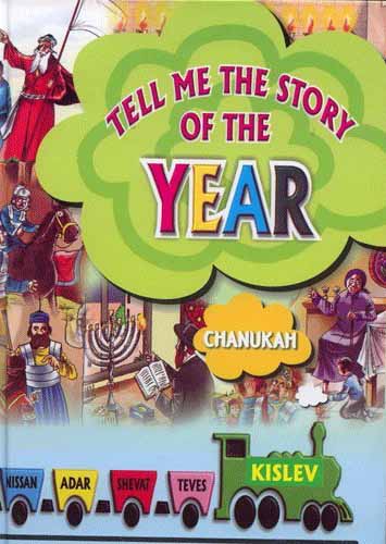 Tell Me The Story Of The Year - Chanukah