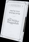 The Rav Miller Haggadah