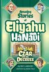 Eliyahu HaNavi: The Czar and his Decrees