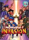 Mr. President 2: Invasion