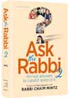 Ask The Rabbi Vol 2